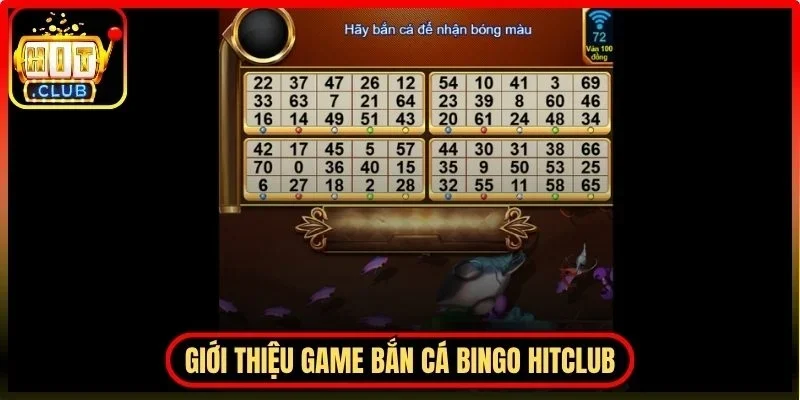 Giới thiệu bắn cá Bingo Hitclub